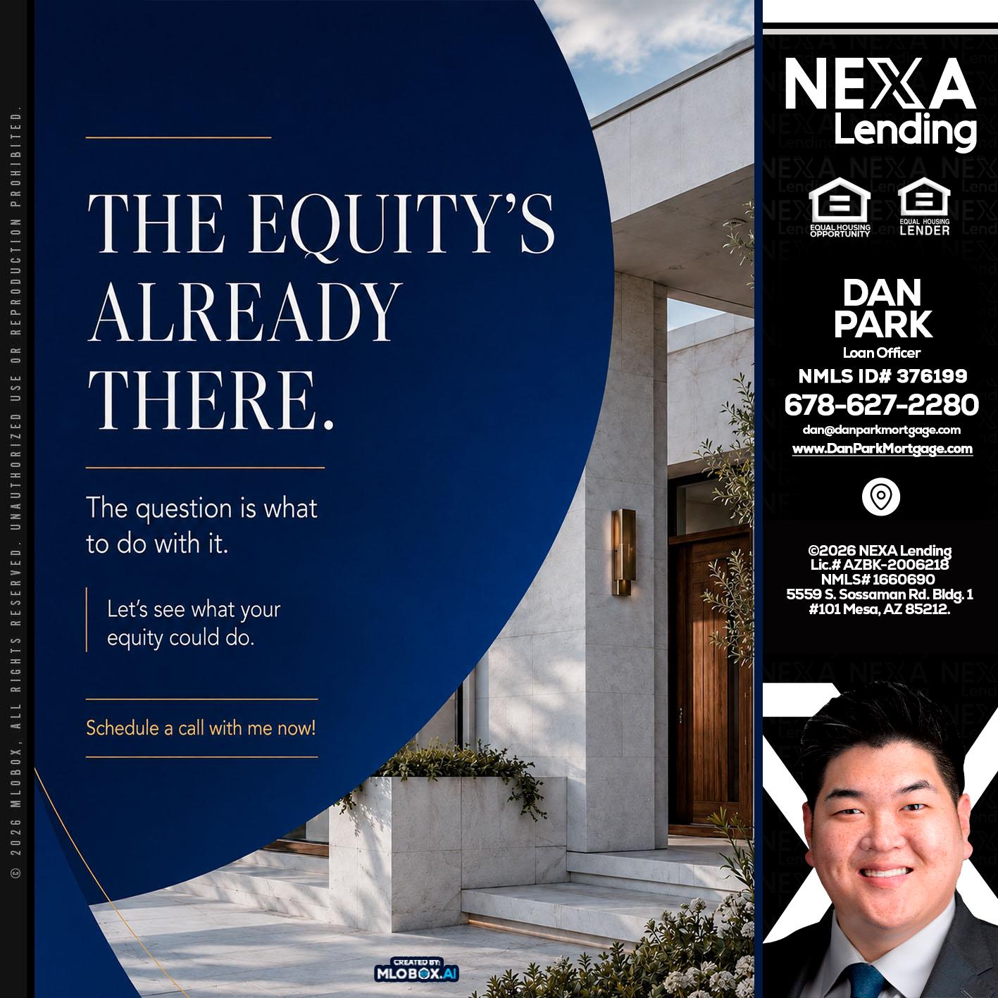 the equity's - Dan Park -Mortgage Loan Originator