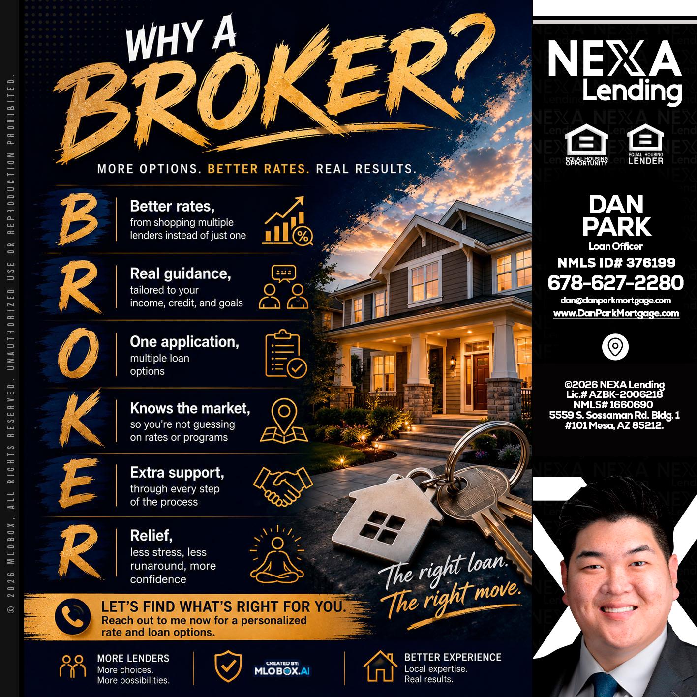 WHY A BROKER? - Dan Park -Mortgage Loan Originator